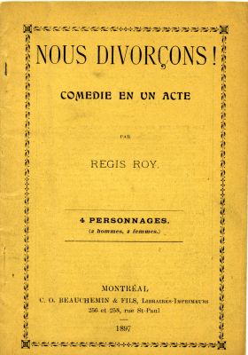 Front cover of a French publication, printed on yellow card stock. The dialogue that serves as the finale of the play appears on pages 22-23. The lyrics and music of a song entitled “Nous divorçons” appear on page 24. A handwritten annotation indicates changes to be made to the text.