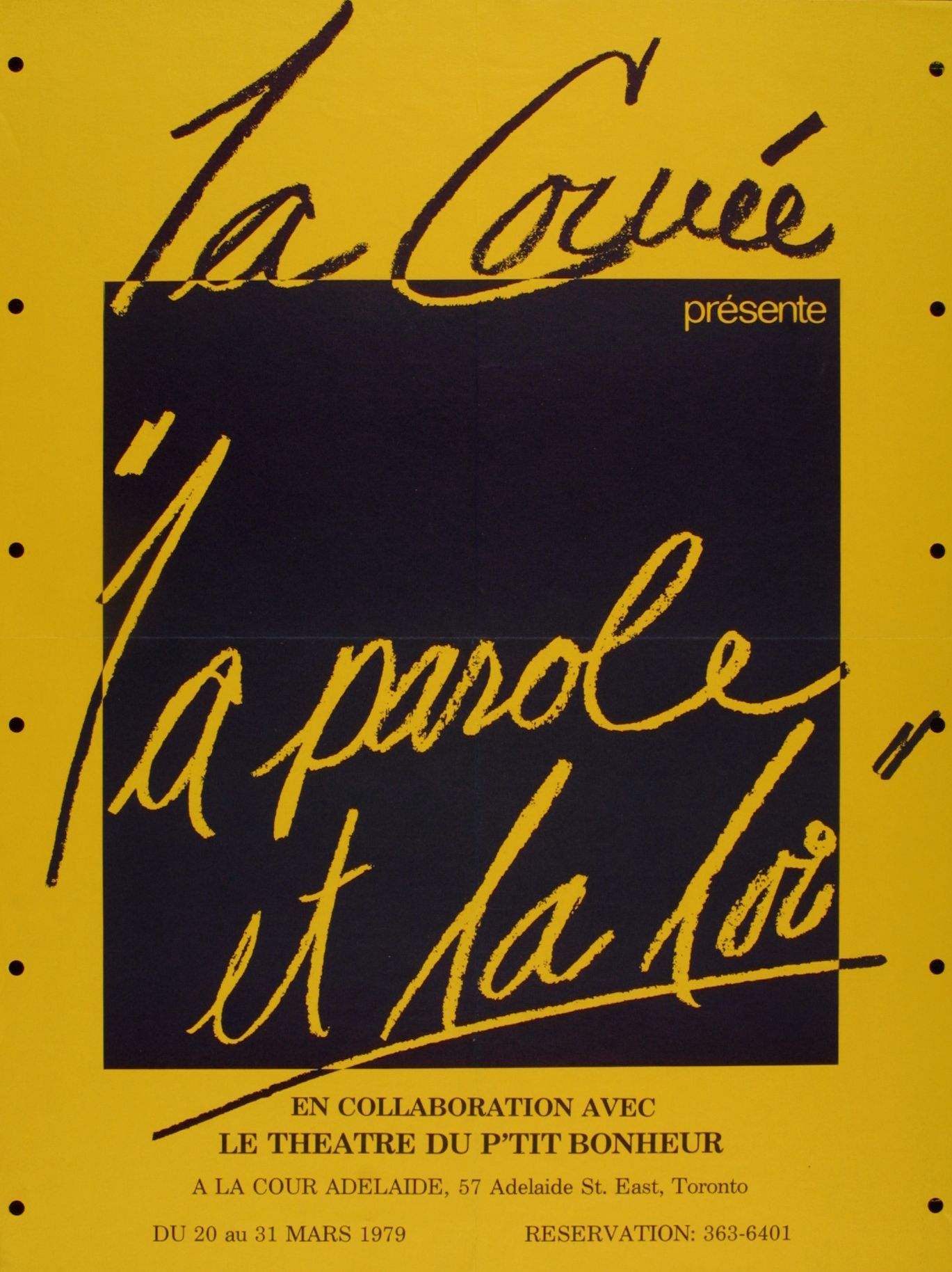 French poster. On a mustard yellow background, a black square with the name of the theatre troupe and the title of the play, in cursive writing in either black or mustard yellow, depending on the background colour. Details of the event are printed at the bottom of the poster.